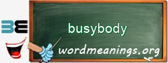 WordMeaning blackboard for busybody